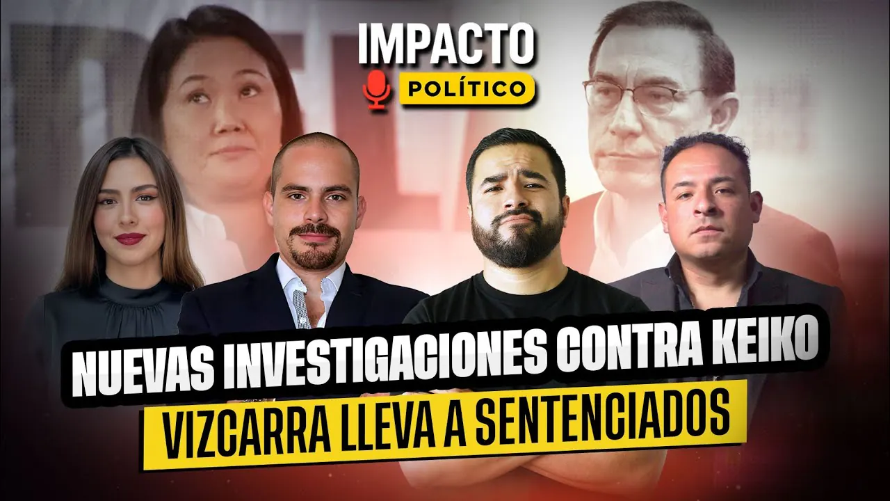 Reproducir: NUEVAS INVESTIGACIONES CONTRA KEIKO - VIZACARRA LLEVA SENTENCIADOS