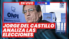 EN VIVO | JORGE DEL CASTILLO ANALIZA LA SITUACIÓN POLÍTICA – PULSO ELECTORAL 17 DE ABRIL