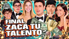 GRAN FINAL DE ZACA TU TALENTO!!| SOMOS LO QUE SOMOS