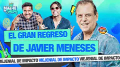 ¡EL REGRESO DE JAVIER MENESES! VIEJENIAL DE IMPACTO | NADIE SE SALVA