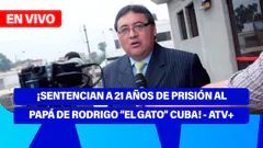 De 5 a 7 | ¡SENTENCIAN A 21 AÑOS DE PRISIÓN AL PAPÁ DE RODRIGO “EL GATO” CUBA! - ATV+