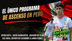 HOY EN COPA & ASCENSO X DLC | DIEGO BARRANTES, JUGADOR DE CCD CACHORRO (LAMBAYEQUE) #envivo