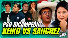 KEIKO VS SÁNCHEZ PSG CAMPEÓN A 10 DÍAS DEL MUNDIAL | #SMP