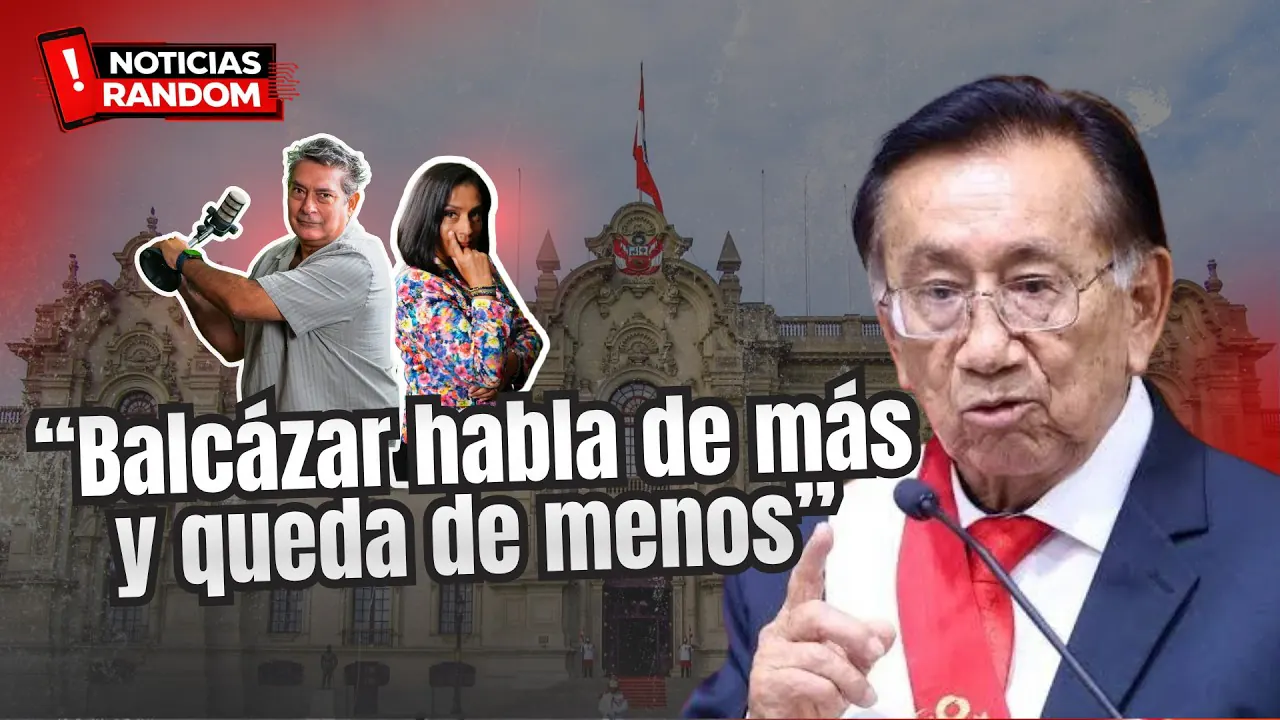 Reproducir: Exabrupto de Balcázar genera indignación - NOTICIAS RANDOM