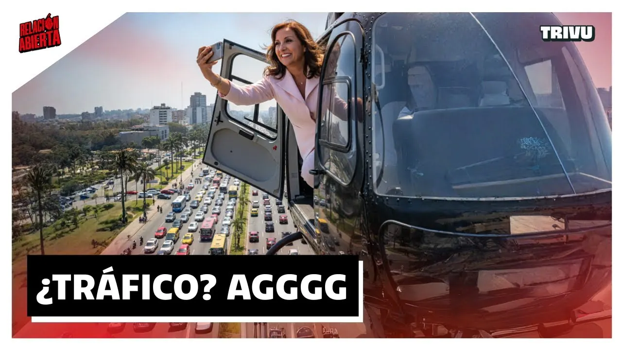 Reproducir: DINA CHAPA HELICÓPTERO PARA EVITARSE 26 MINUTOS DEL TRÁFICO LIMEÑO  | RELACIÓN ABIERTA💘