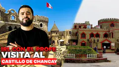 IRL RECORREMOS EL CASTILLO DE CHANCAY ¿QUÉ NOS ENCONTRAREMOS?