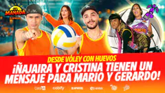 DESDE VÓLEY CON HUEVOS: ÑAJAIRA Y CRISTINA LLEGAN A LA MANADA | #LAMANADA CON GERARDO, LAURA Y MARIO