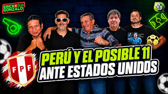 [EyG] ¡MENEZES PREPARA TODO! PERÚ Y EL POSIBLE 11 ANTE ESTADOS UNIDOS