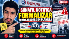 SUNAFIL NOTIFICA A EMPRESAS POR TRABAJADORES INFORMALES