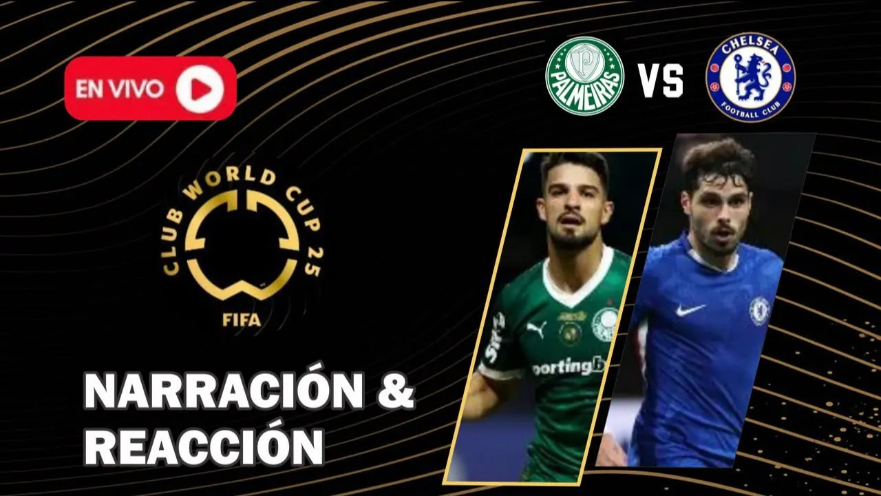 Reproducir: 🔴 PALMEIRAS VS CHELSEA #ENVIVO | MUNDIAL DE CLUBES – CUARTOS | NARRA LUIS FLORES