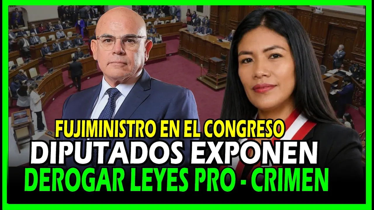 Reproducir: ÚLTIMO MINUTO! FUJIMINISTRO DE JUSTICIA EN EL CONGRESO DIPUTADOS EXPONEN DEROGAR LEYES PRO CRIM3N