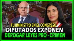 ÚLTIMO MINUTO! FUJIMINISTRO DE JUSTICIA EN EL CONGRESO DIPUTADOS EXPONEN DEROGAR LEYES PRO CRIM3N
