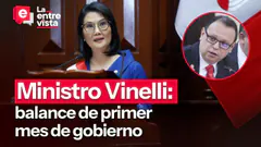 Ministro Vinelli: balance primer mes del gobierno|”La Entrevista”|EN VIVO 31/08/2026