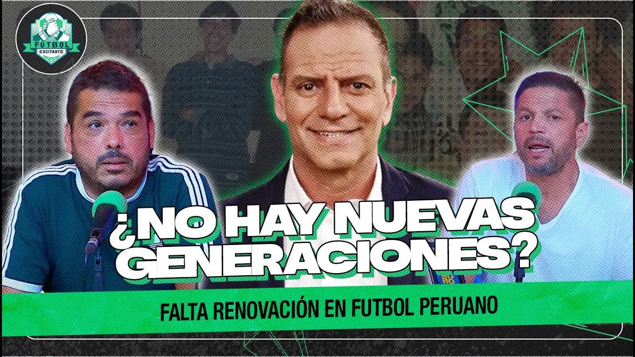 Reproducir: ¿NO HAY JOVENES PROMESAS EN EL FÚTBOL PERUANO?, CAVASSA LLEGA A LA MESA| FÚTBOL EXCITANTE