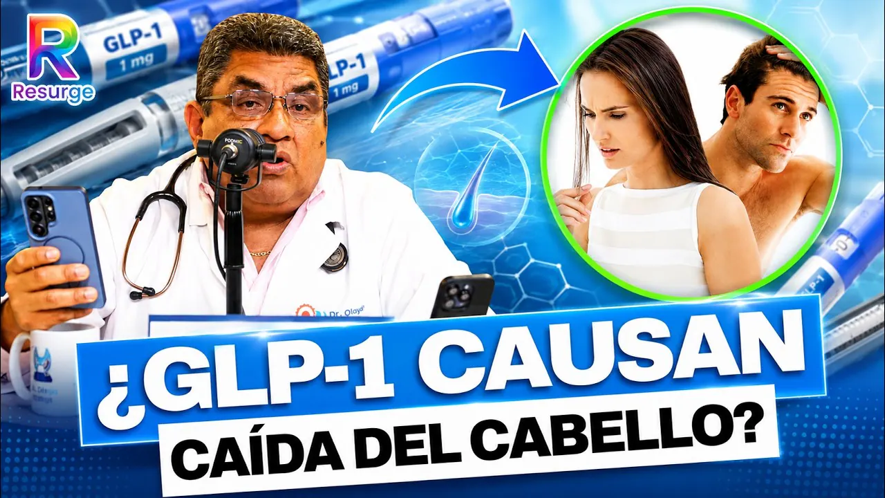Reproducir: ¿LOS GLP-1 CAUSAN CAÍDA DEL CABELLO? DR. OLAYA RESPONDE 💉😱