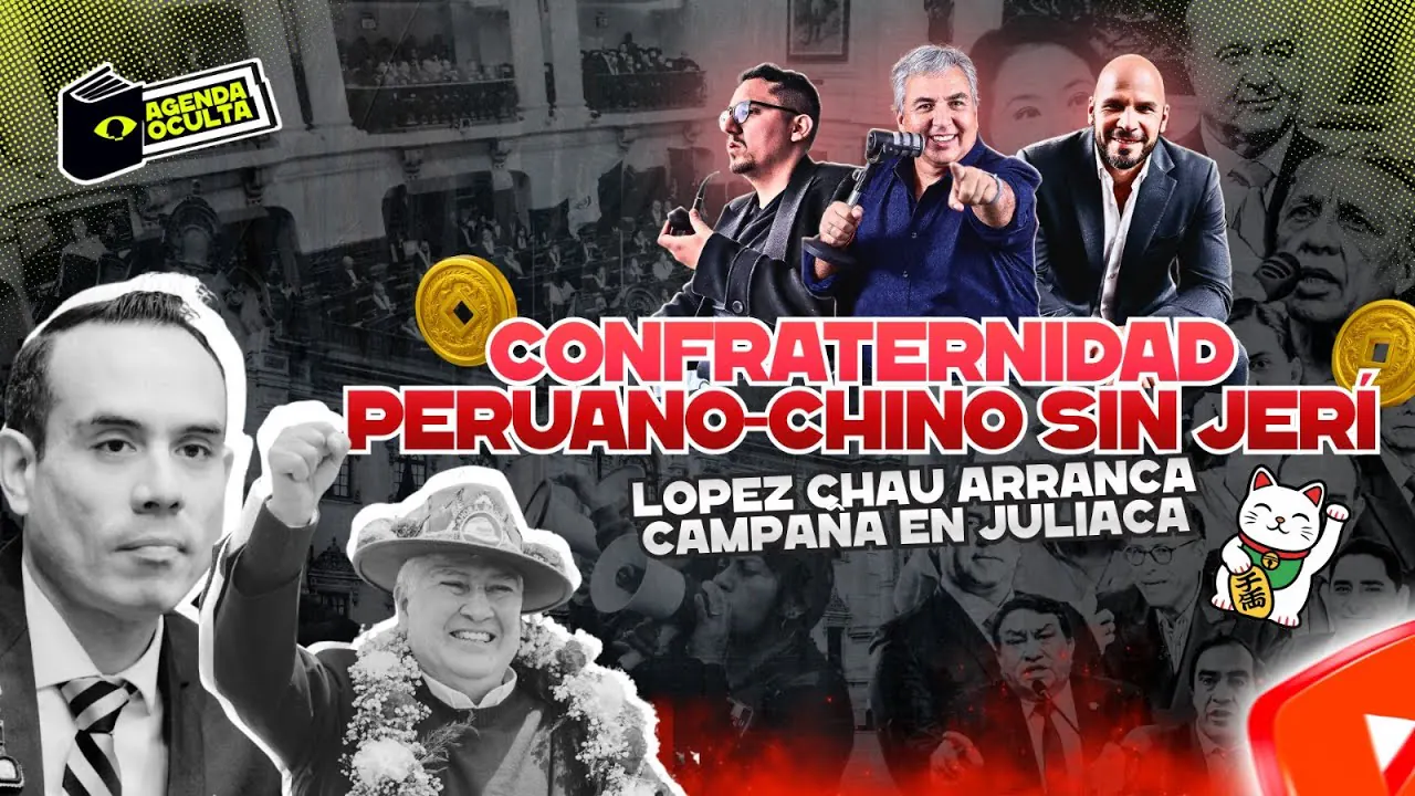 Reproducir: CONFRATERNIDAD PERUANO CHINO SIN JERÍ - AGENDA OCULTA