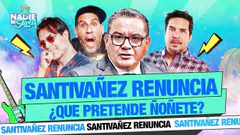 SANTIVAÑEZ RENUNCIÓ: BUSCA POSTULAR EL 2026 | NADIE SE SALVA