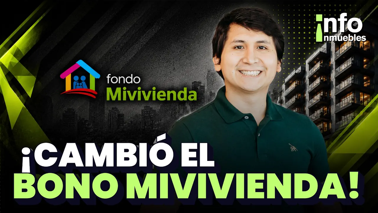 Reproducir: CAMBIÓ EL BONO MIVIVIENDA: INVERSIONISTAS PREOCUPADOS ¿POR QUÉ? | INFOINMUEBLES