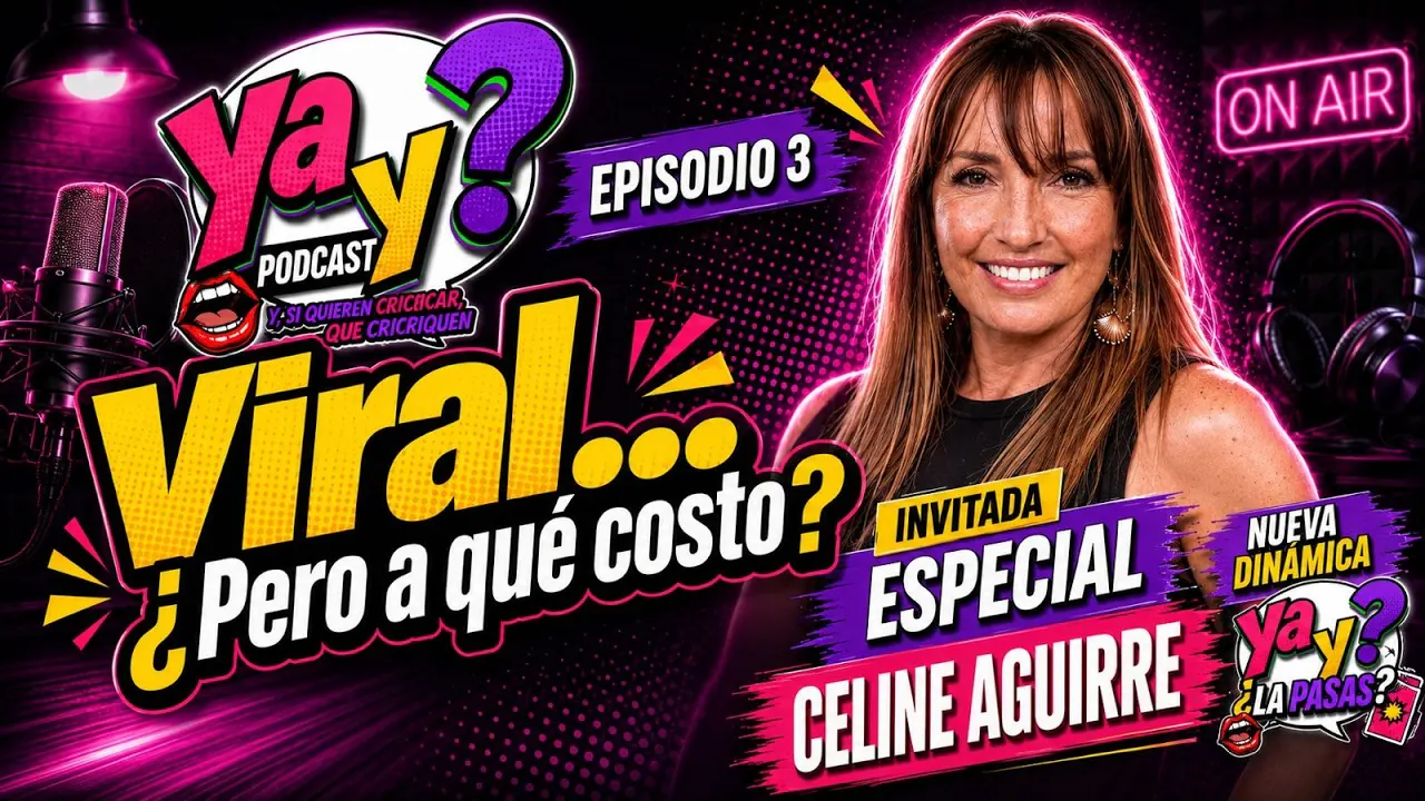 Reproducir: CELINE AGUIRRE SIN FILTROS: La verdad detrás de hacerse viral | Ya y? Podcast