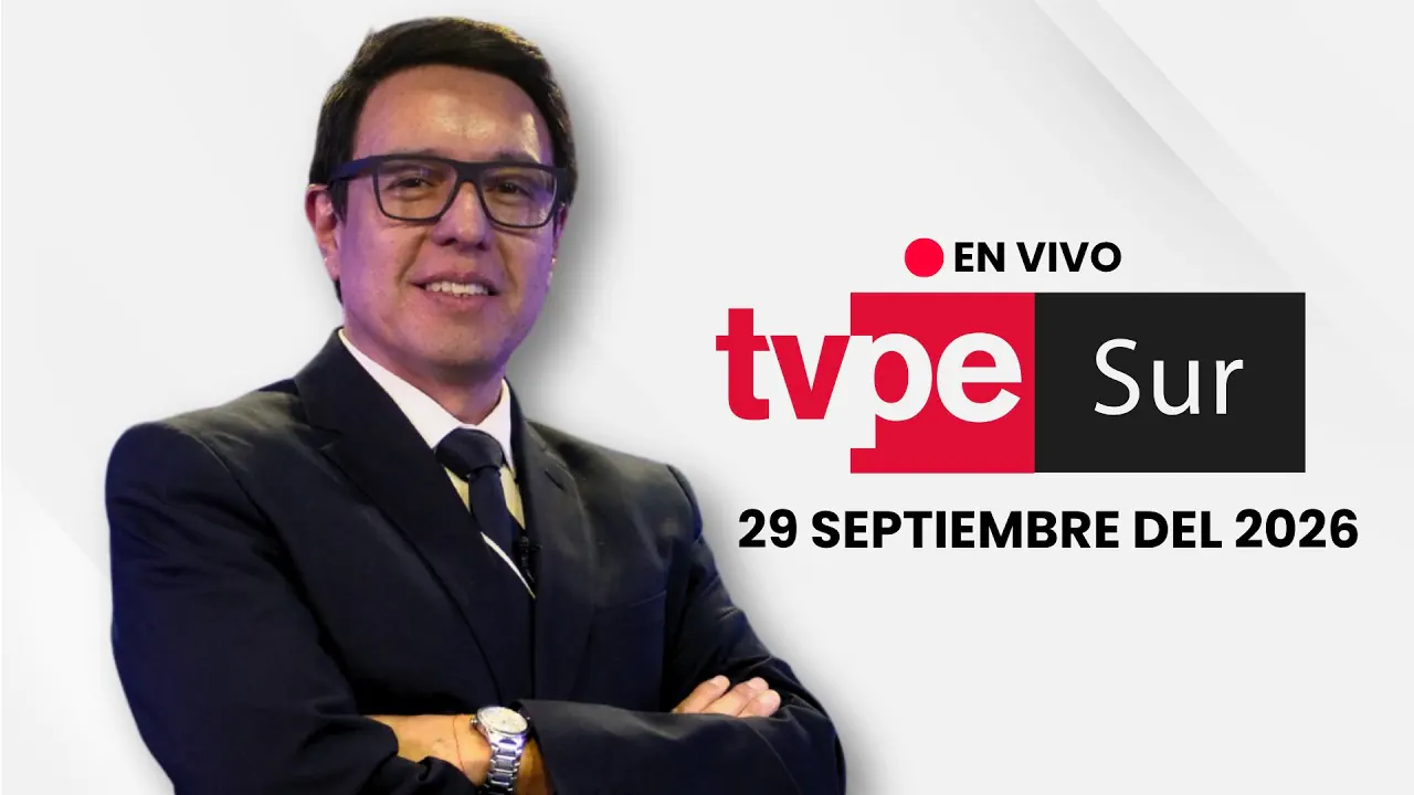 Reproducir: TVPerú Sur EN VIVO | Noticias desde el sur del Perú – 29 de septiembre del 2026