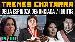 DINA RESPONDE A IQUITOS / BETSSY CHÁVEZ ENVÍA CARTA / TODA LA VERDAD DE TRENES DE PORKY - 15 JUL