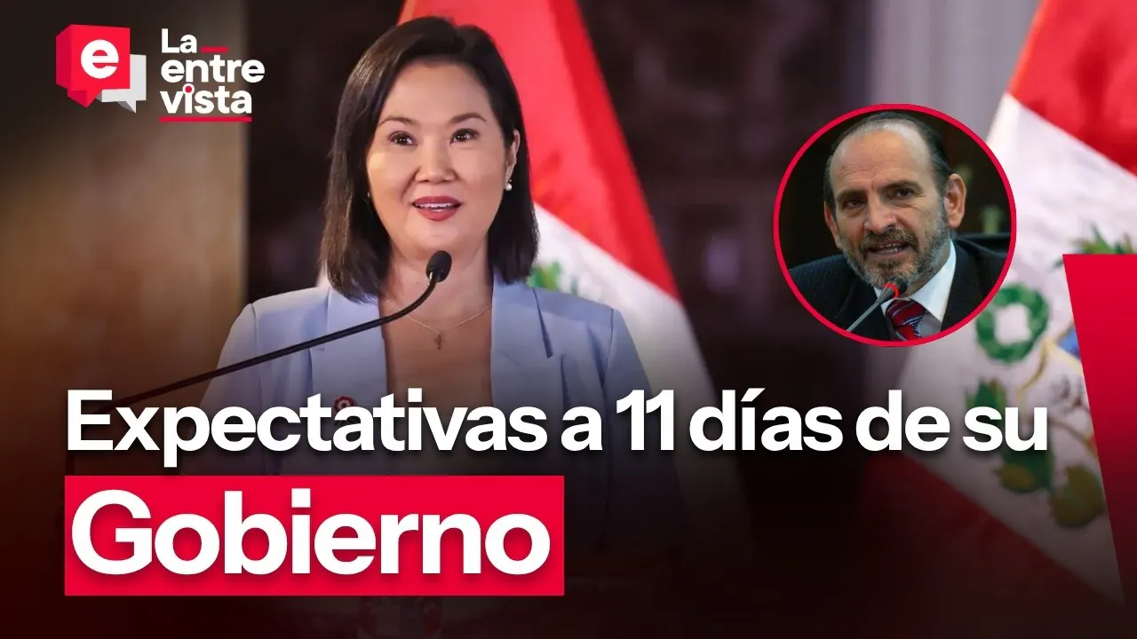 Reproducir: “Keiko Fujimori: expectativas a 11 días de su gobierno | “La Entrevista” | EN VIVO 17/07/2026