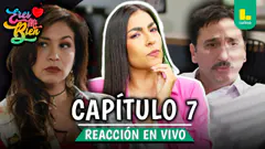 ERES MI BIEN EN VIVO REACT CAPÍTULO 7 - MARTES 26 DE AGOSTO | LATINA EN VIVO