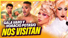 INICIA NUESTRA CARRERA DRAG | GALA VARO Y HORACIO POTASIO NOS VISITAN | VERY GOOD