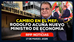 EN VIVO: RODOLFO ACUÑA ASUME EL MEF | REACCIÓN AL CAMBIO DE GABINETE #ECONOMIAXTODOS