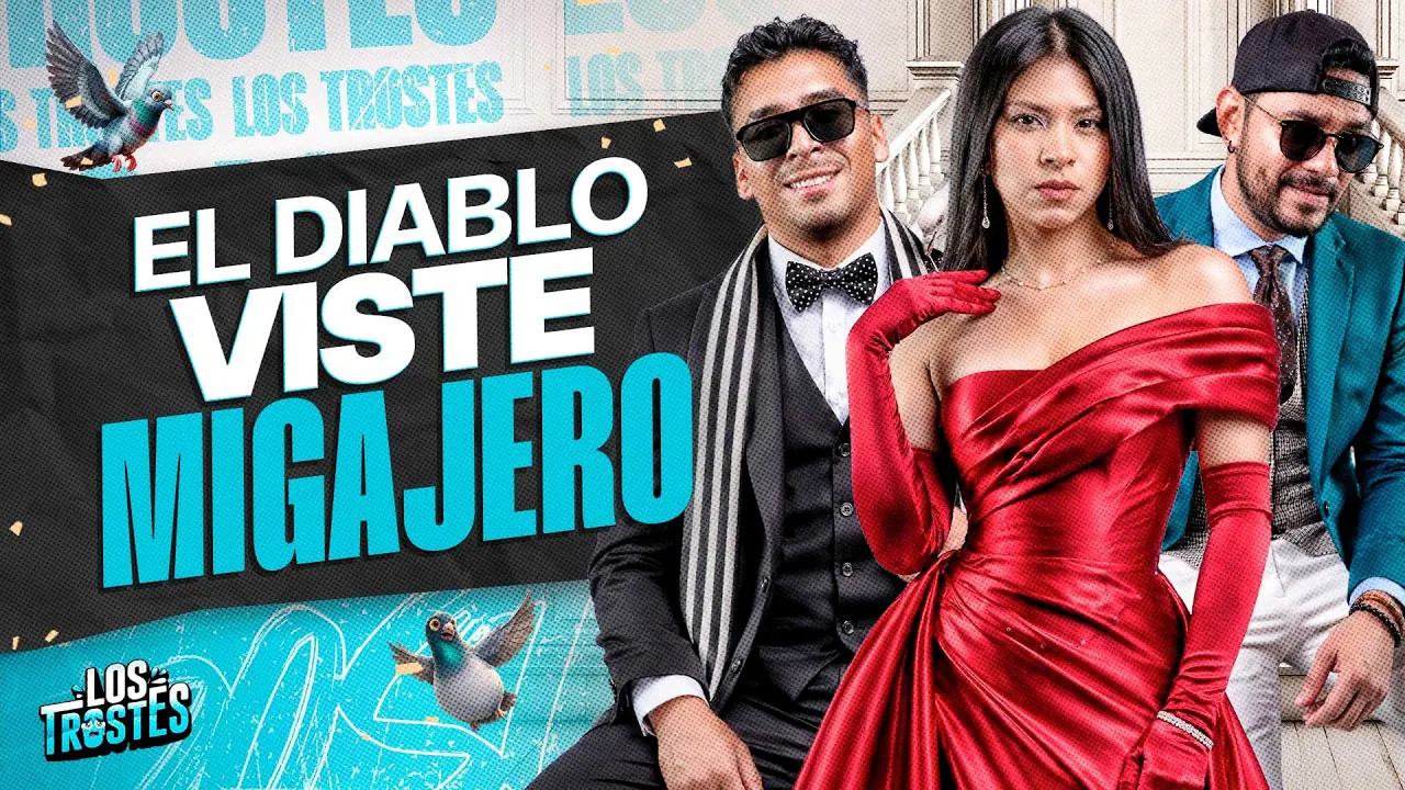 Reproducir: #LOSTROSTES | EL DIABLO VISTE MIGAJERO 🔥