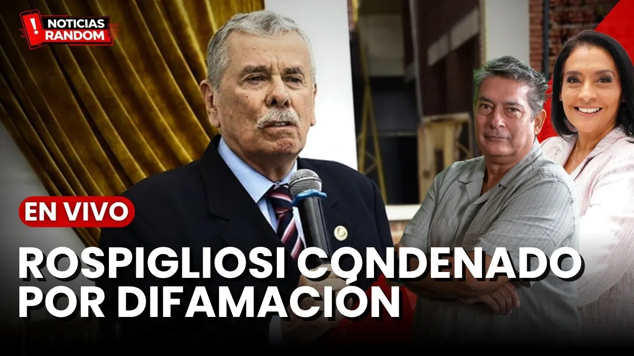 Reproducir: ROSPIOGLIOSI CONDENADO POR DIFAMACIÓN - NOTICIAS RANDOM