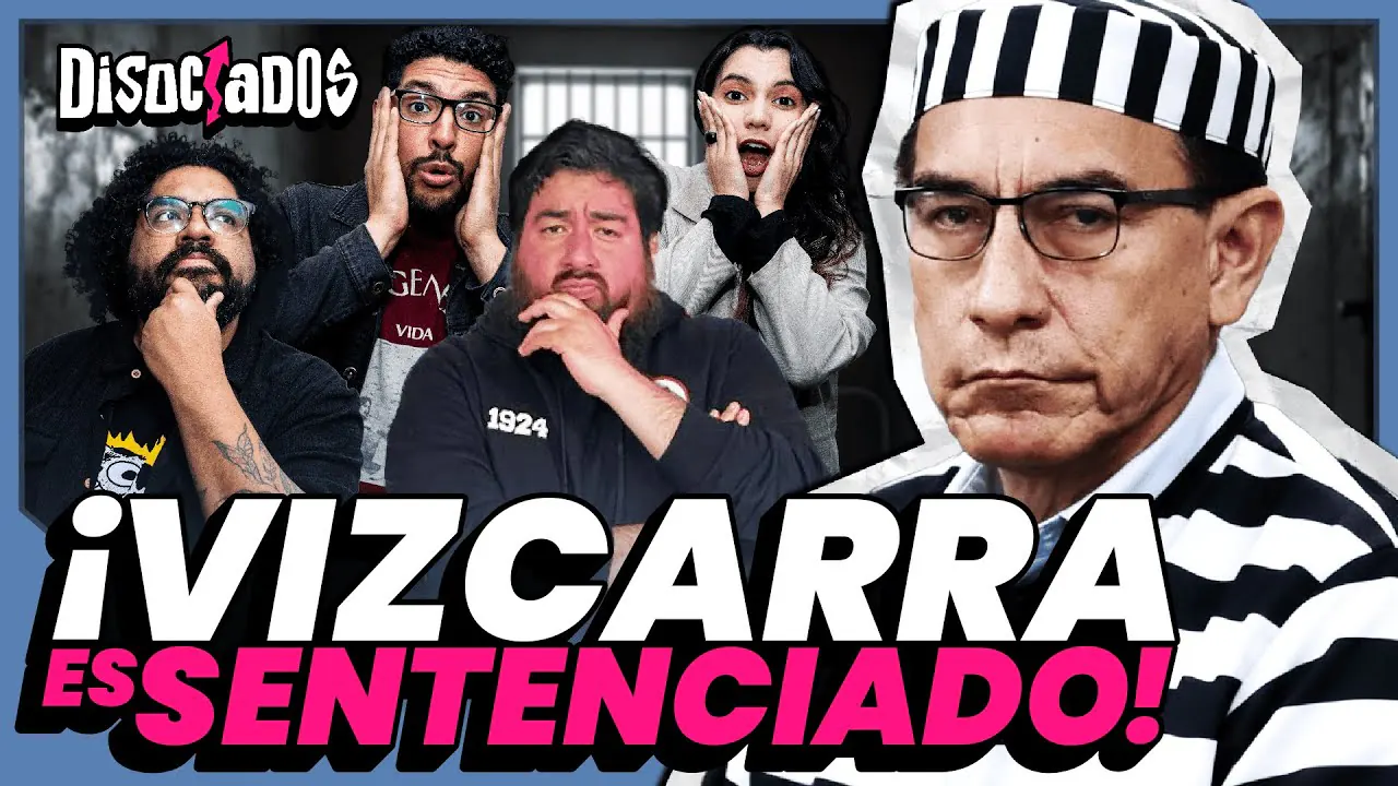 Reproducir: VIZACARRA CONDENADO A 14 AÑOS DE PRISIÓN  | Disociados