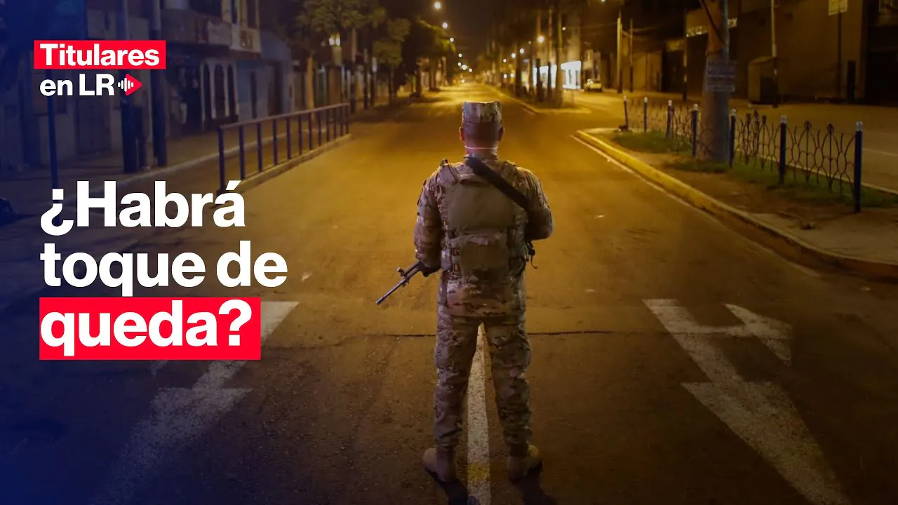 Reproducir: 🔴 ESTADO DE EMERGENCIA EN LIMA 2025: ¿Habrá toque de queda? | Titulares LR