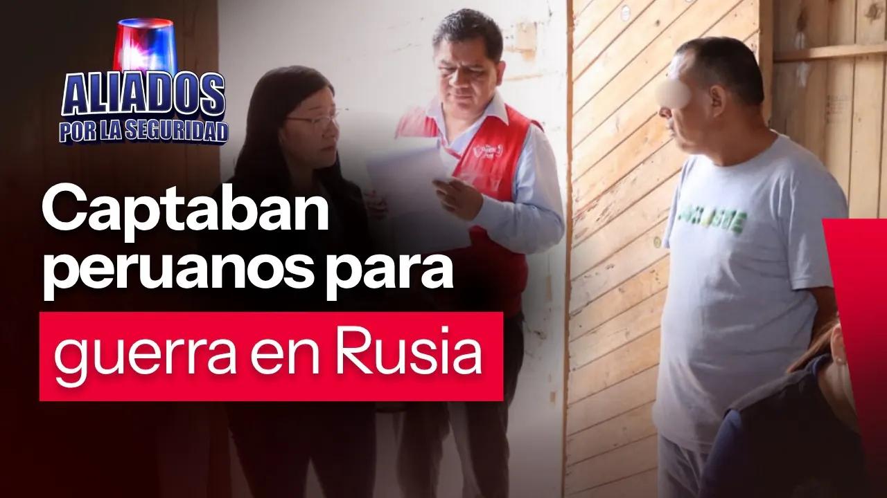 Reproducir: Detienen a hombre investigado por captar a peruano para enviarlo a combatir en Rusia