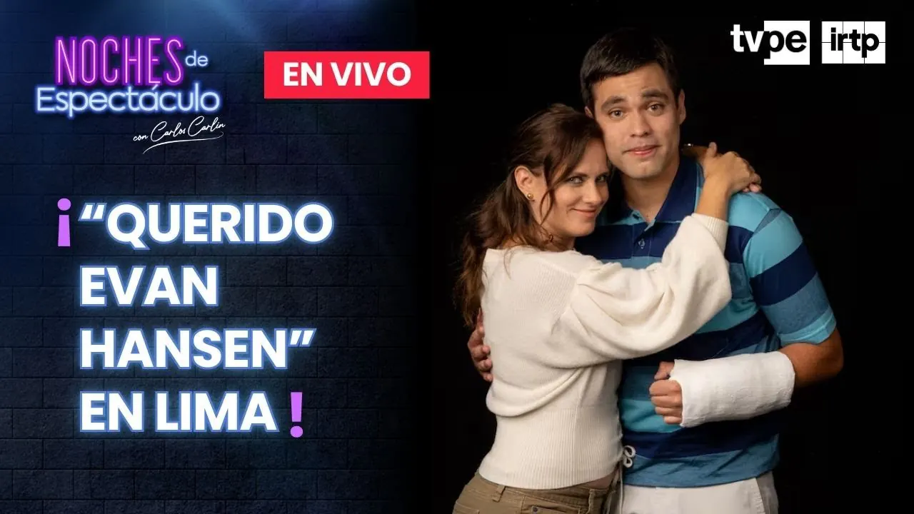 Reproducir: “Querido Evan Hansen” en Lima: el musical que conmueve al mundo | “Noches de espectáculo” por TVPerú