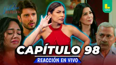 REACT VALENTINA VALIENTE - CAPÍTULO 98 - MARTES 21 DE JULIO | EN VIVO