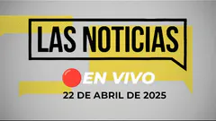 #ENVIVO LAS NOTICIAS 22/04/2025 #NOTICIASRPP
