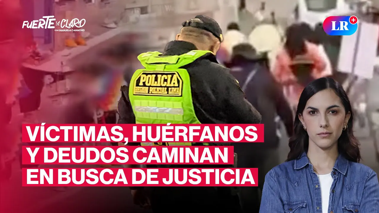 Reproducir: FAMILIARES DE VÍCTIMAS DE LA MASACRE 2022-2023 DENUNCIAN HOSTIGAMIENTO DE LA PNP | FUERTE Y CLARO