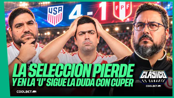 ¡LA SELECCIÓN CAE Y NO DA BUENAS SEÑALES! ¿CÚPER SEGUIRÁ EN LA ‘U’? #CLÁSICOESGANARTE