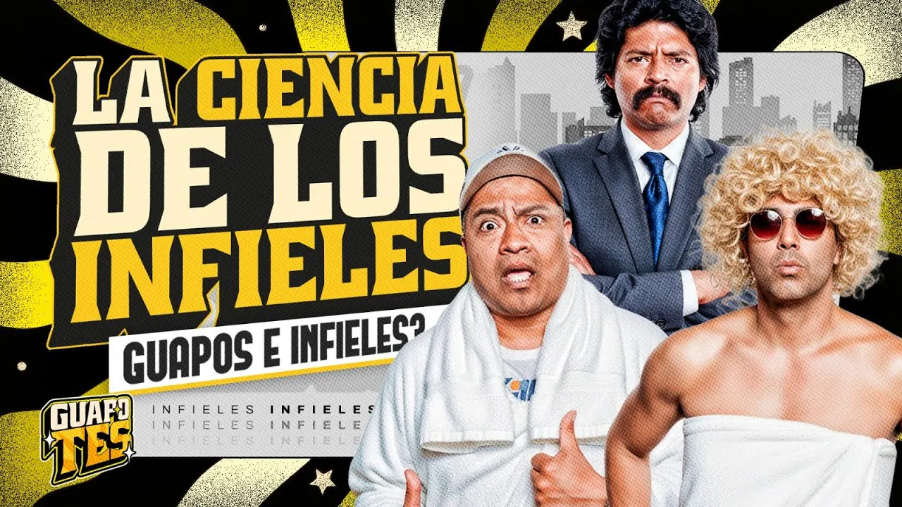 Reproducir: LA CIENCIA DE LOS INFIELES😈 ft. Luciana Roy | GUAPOTES 🕶️✨