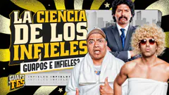 LA CIENCIA DE LOS INFIELES ft. Luciana Roy | GUAPOTES