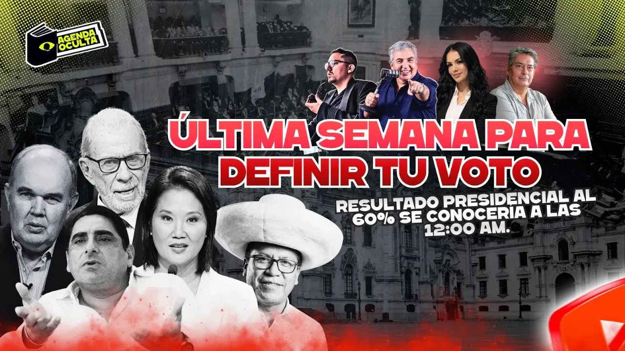 Reproducir: ULTIMA SEMANA PARA DEFINIR TU VOTO - AGENDA OCULTA