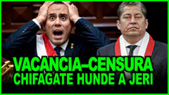 ALERTA! TAMBORES DE VACANCIA CONTRA JERÍ POR ESCÁNDALO CHIFAGATE ANALIZA EX TC ELOY ESPINOZA