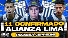 ¡11 CONFIRMADO de Alianza Lima ante Comerciantes! ¿Ceppelini TITULAR?