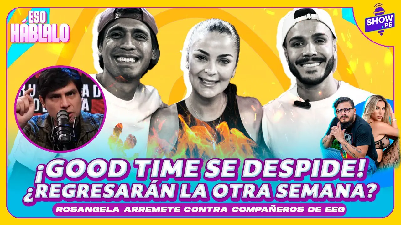 Reproducir: 💥¿SOLO ES SHOW? GOOD TIME SE DESPIDE DE LA MANADA🔥ESO HÁBLALO