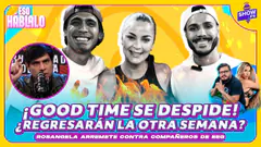 ¿SOLO ES SHOW? GOOD TIME SE DESPIDE DE LA MANADA ESO HÁBLALO