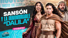 #LOSTROSTES | ¿QUÉ PASÓ CON CHIQUIWILO? HOY : SANSON Y LA INNOMBRABLE "DALILA" MARTES DE HISTORIA