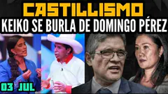 KEIKO SE SALVÓ / DENUNCIAN A DOMINGO PÉREZ / TODOS BUSCAN A CASTILLO / DINA SUELDO DE 35 MIL- 03 JUL