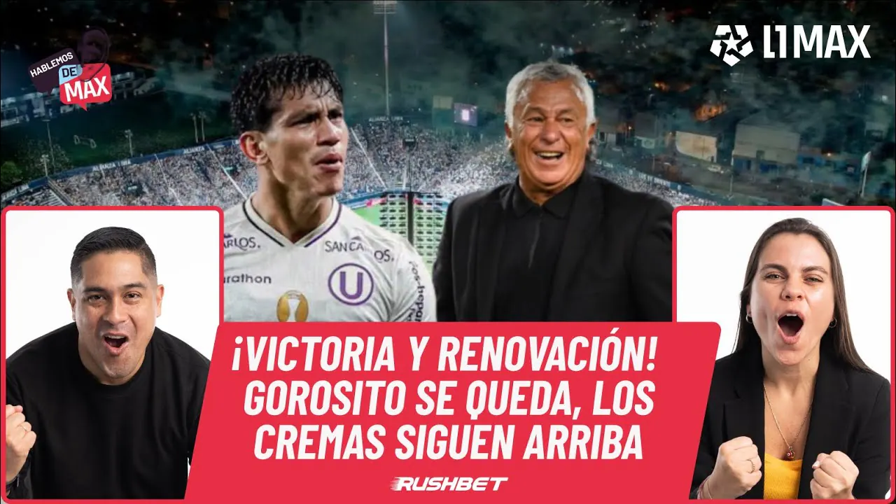 Reproducir: 🔴 GOROSITO RENUEVA CON ALIANZA LIMA, LA "U" CON TRIUNFO AGÓNICO ACARICIA EL "TRI"