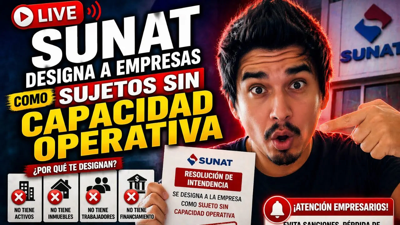 Reproducir: SUNAT designa a empresas como Sujetos Sin Capacidad Operativa
